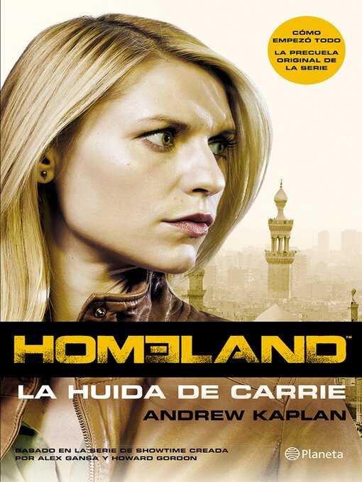 Title details for Homeland. La huida de Carrie by Andrew Kaplan - Available